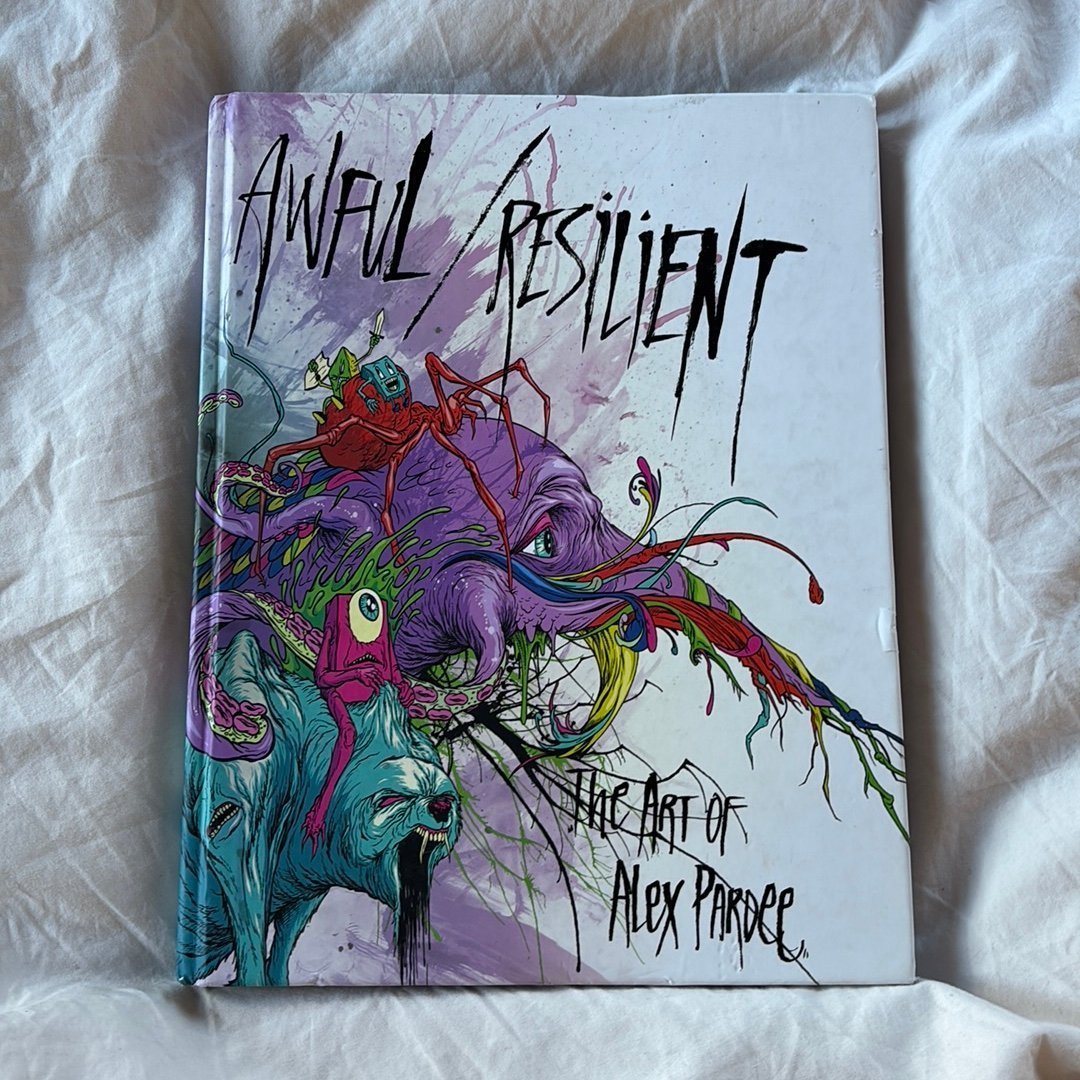 Awful/Resilient: The Art of Alex Pardee, 2011 | Köp på Tradera