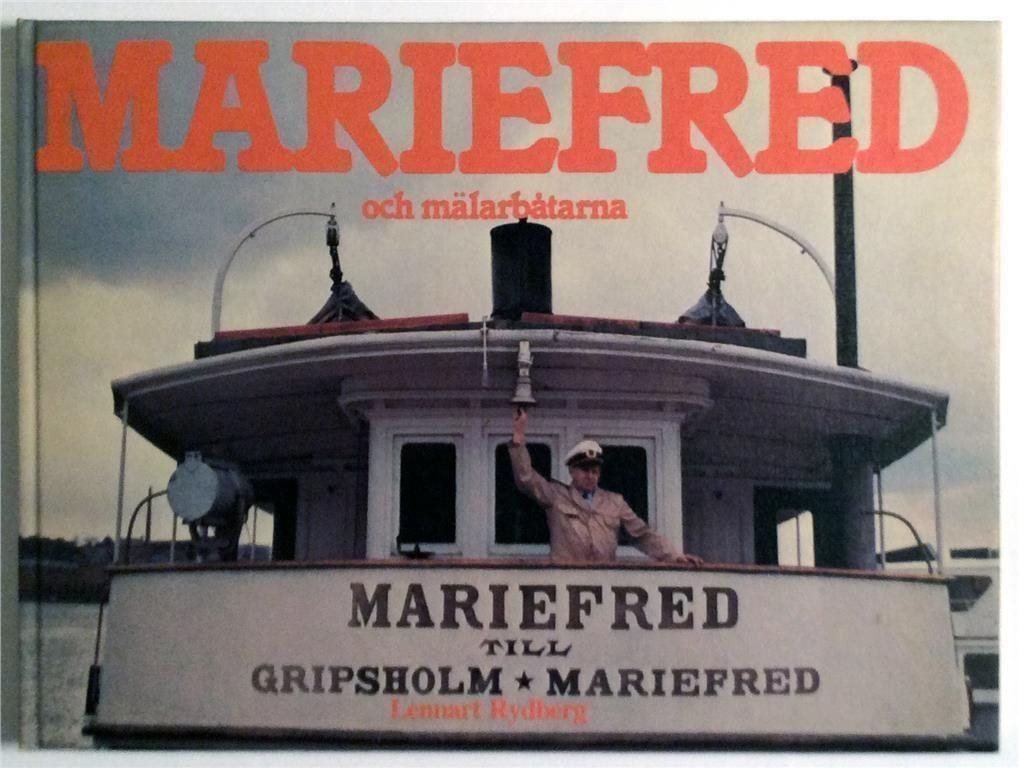 MARIEFRED och Mälarbåtarna