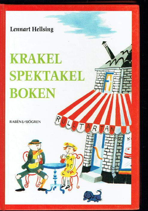 lennart hellsing krakel spektakel lennart hellsing krakel spektakel