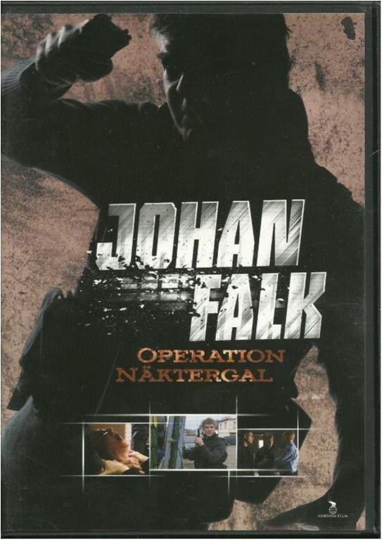 Operation Näktergal - Johan Falk Nr. 5 - Ny