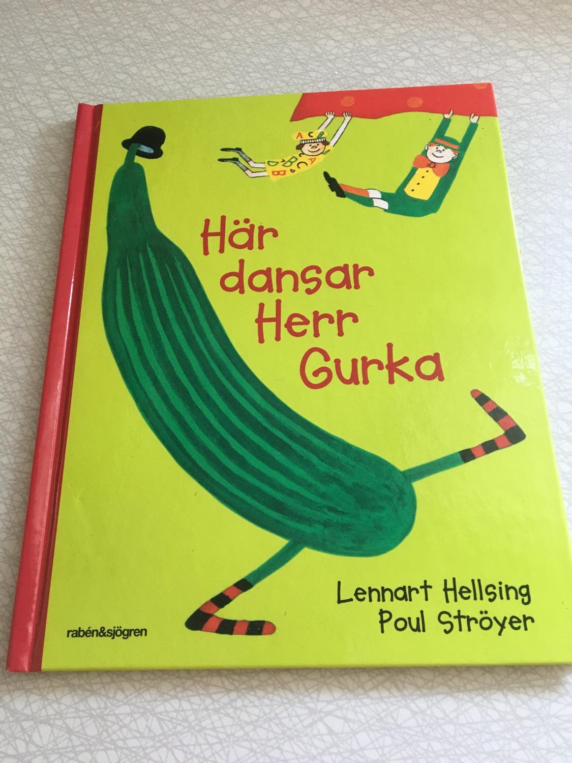 lennart hellsing här dansar herr gurka lennart hellsing här dansar herr gurka