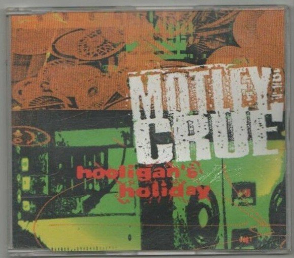 MÖTLEY CRÜE VINCE NEIL NIKKI SIXX HOOLIGAN'S HOLIDAY 1994 4-SPÅR CD MAXI SINGEL