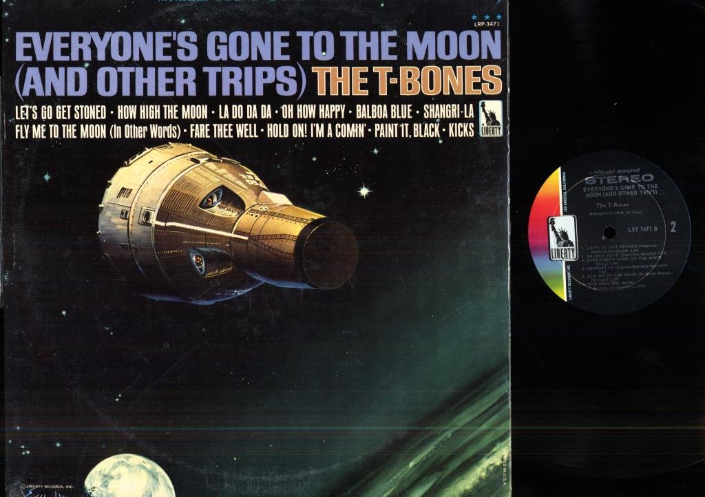 THE T-BONES - EVERYONE'S GONE TO THE MOON