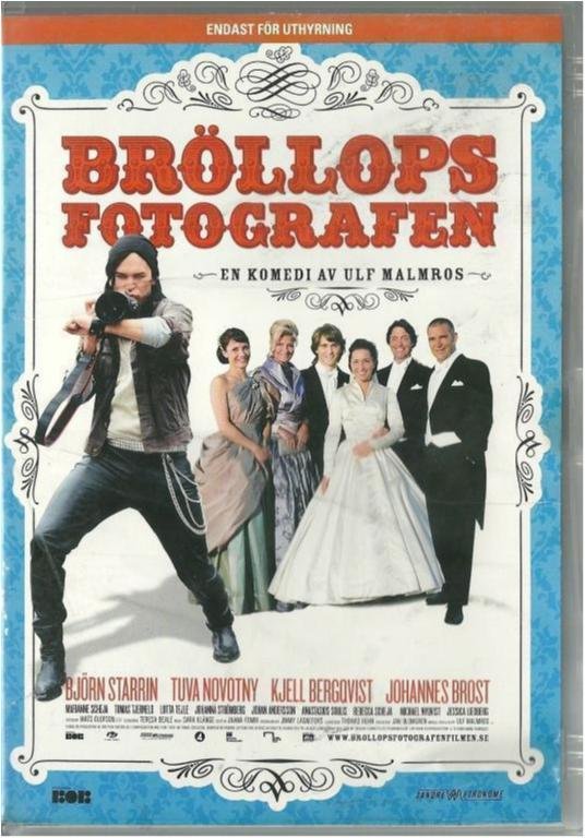 Bröllopsfotografen - Tuva Novotny/Kjell Bergquist - Exhyr