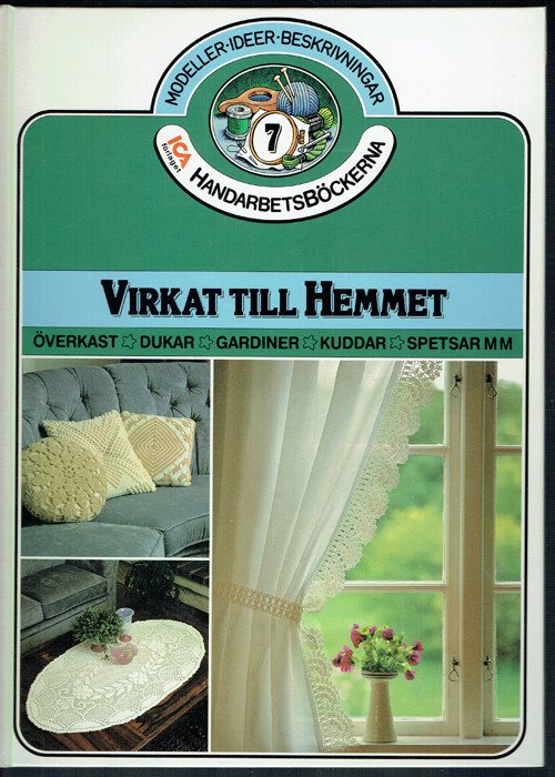 Virkat till hemmet överkast, dukar, gardiner (mönsterark) på