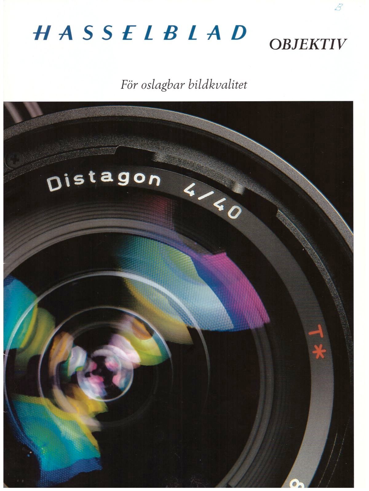 Hasselblad "Objektiv för oslagbar bildkvalitet", broschyr, svensk, 44 sidor