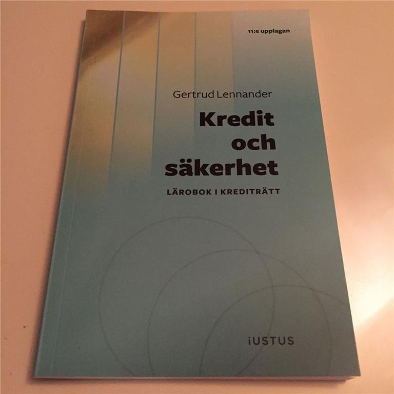 Kredit och säkerhet: lärobok i krediträtt Kredit och säkerhet