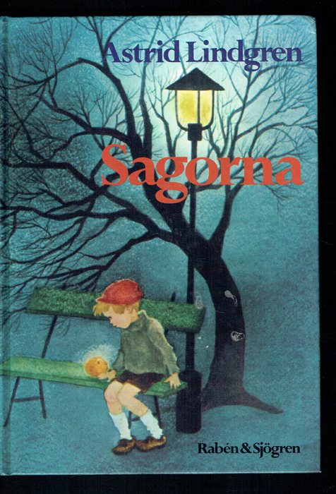 astrid lindgren sagorna en samlingsvolym astrid lindgren sagorna en samlingsvolym
