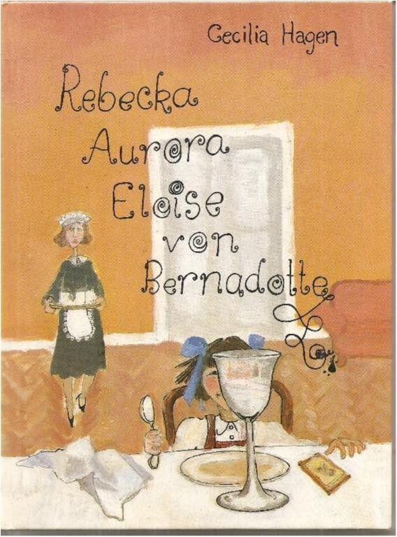 REBECKA AURORA ELOISE VON BERNADOTTE (HÅRD PARM)
