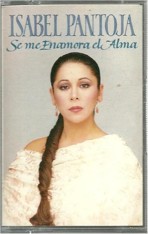 Isabel Pantoja - Se me Enamora el Alma