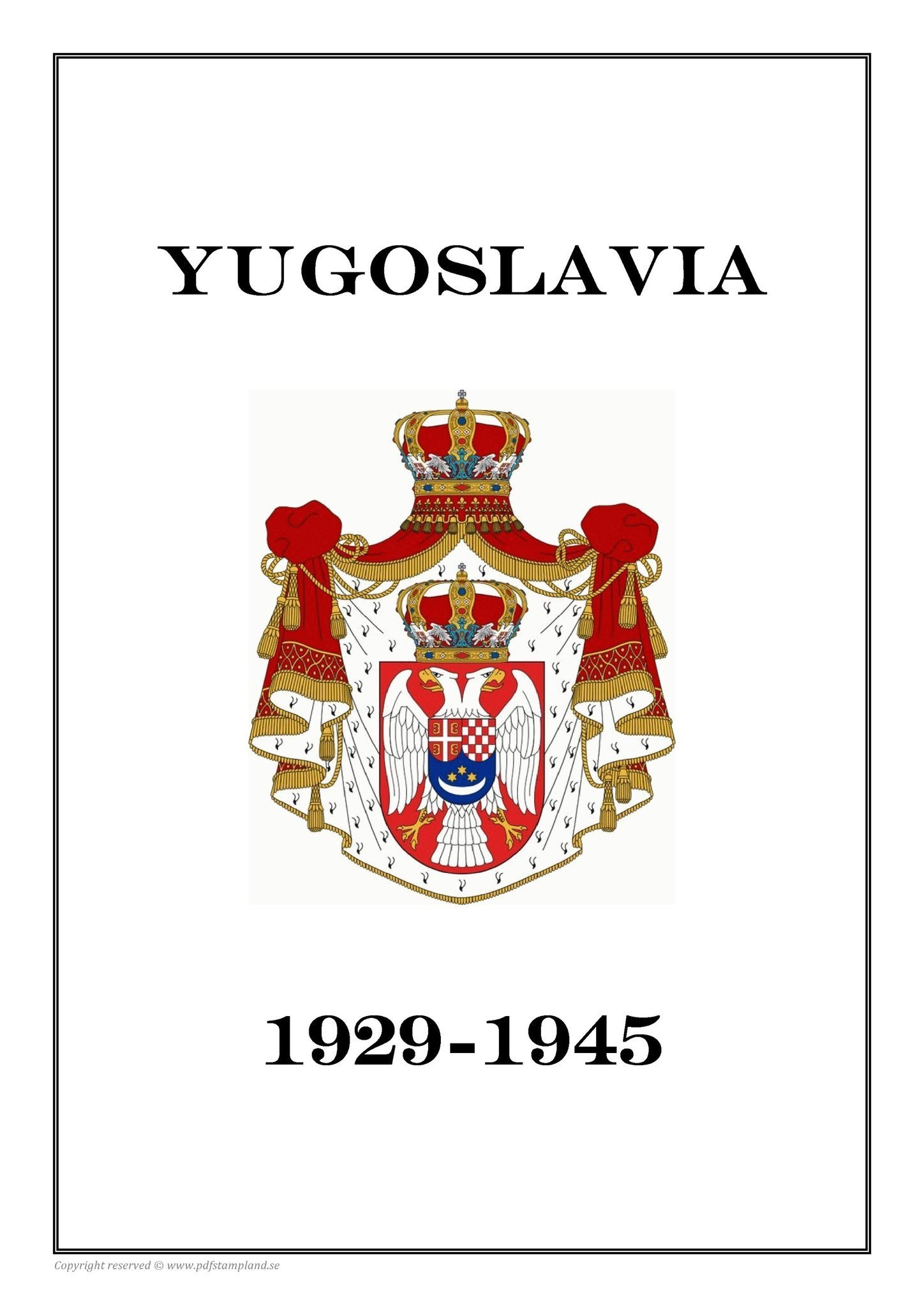 Yugoslavia 1929-1945 PDF (DIGITAL) STAMP ALBUM PAGES