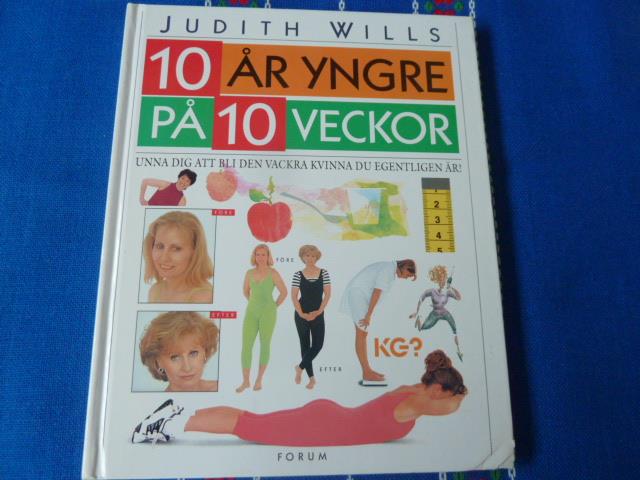 10 år yngre på 10 veckor 10 år yngre på 10 veckor