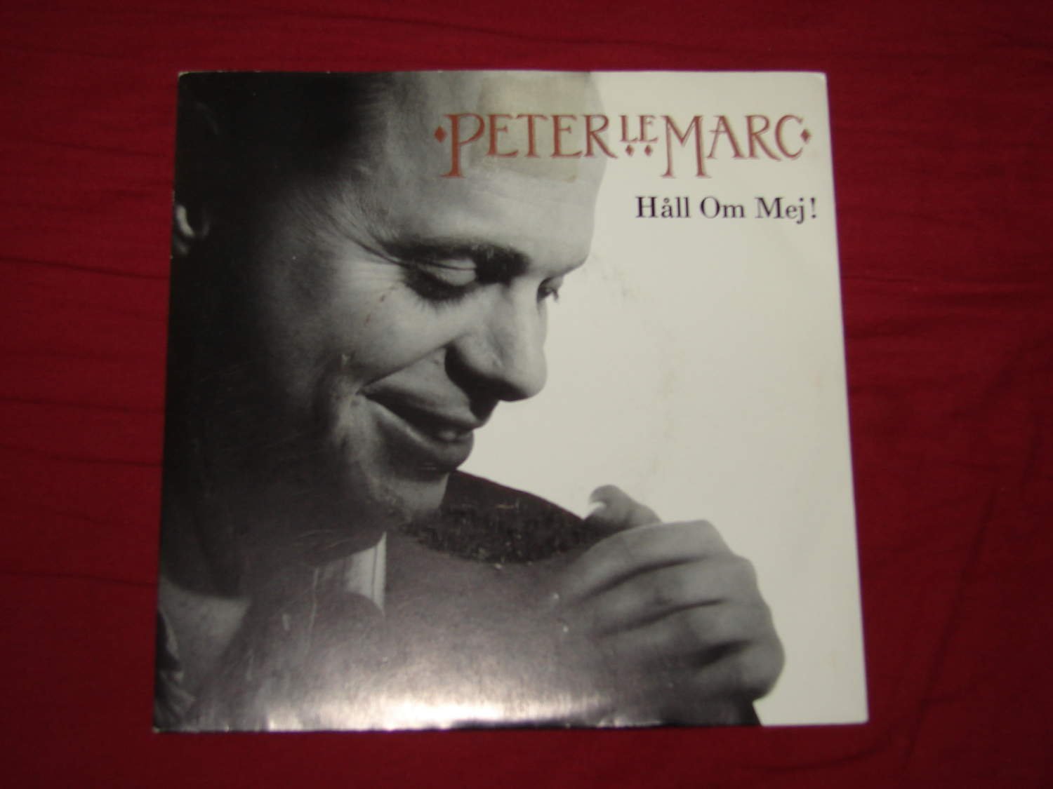 Peter Lemarc Håll Om Mej