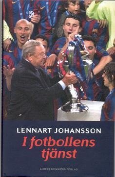 Fotboll, I fotbollens tjänst, Lennart Johansson, UEFA, memoar, Ny bok