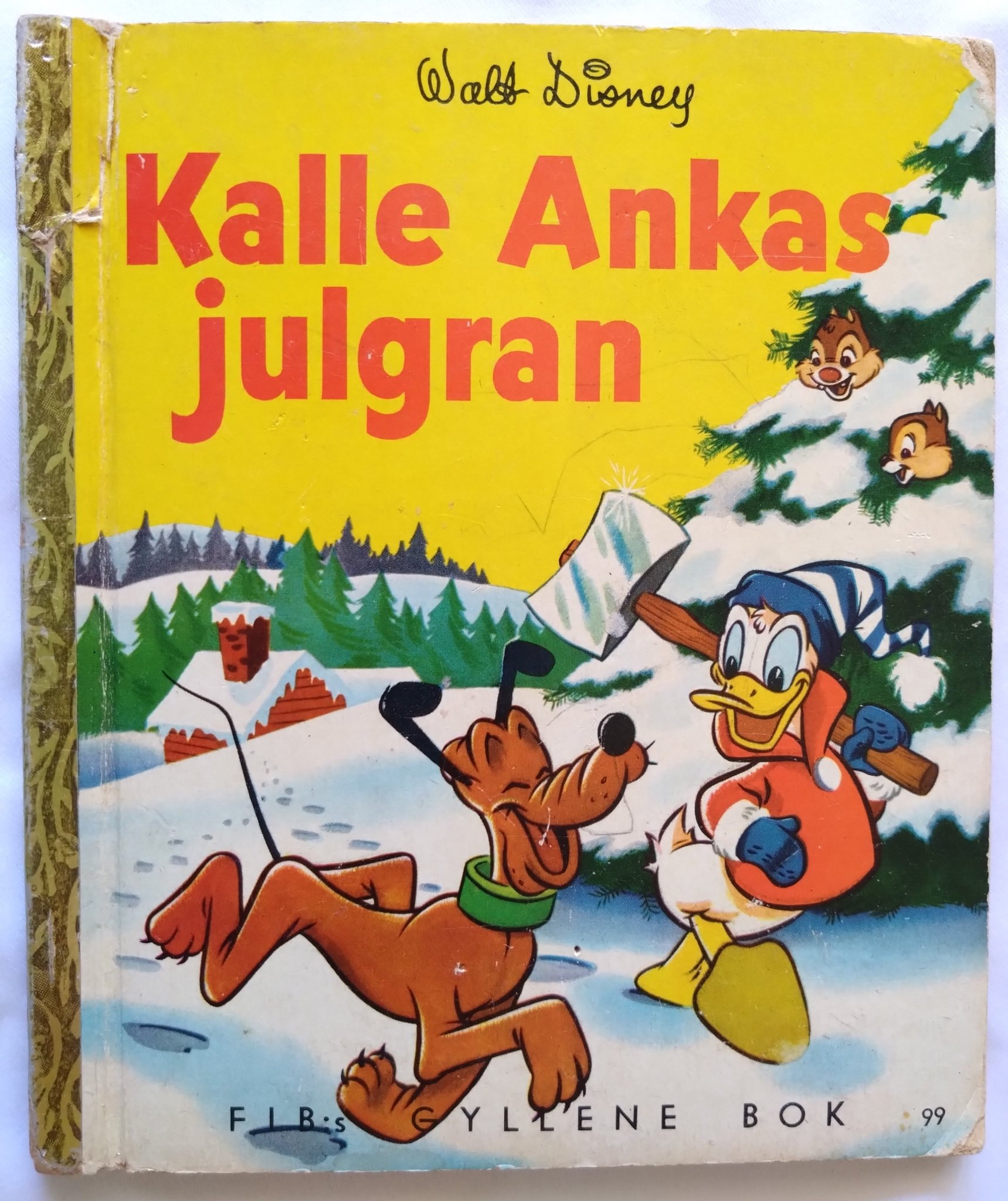 FIBs Gyllene bok 99 KALLE ANKAS JULGRAN Köp på Tradera (592081916)