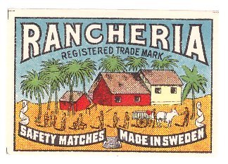 RANCHERIA SAFETY MATCHES MADE IN SWEDEN