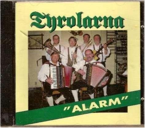 Tyrolarna - "Alarm" 1997