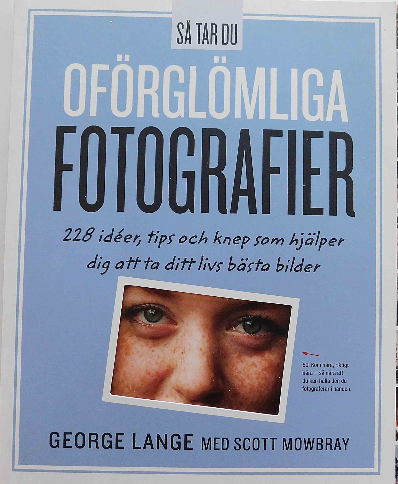 Bok (h3): Så tar du OFÖRGLÖMLIGA FOTOGRAFIER