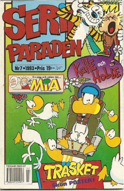 SERIE PARADEN - NR 7 1993 -Kalle & Hobbe ,Träsket & poster