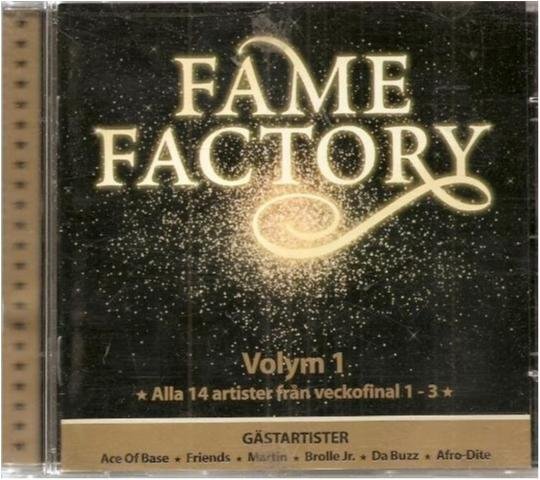 FAME FACTORY - VOLYM 1-Ace of base,friends ,Da buzz,Martin..