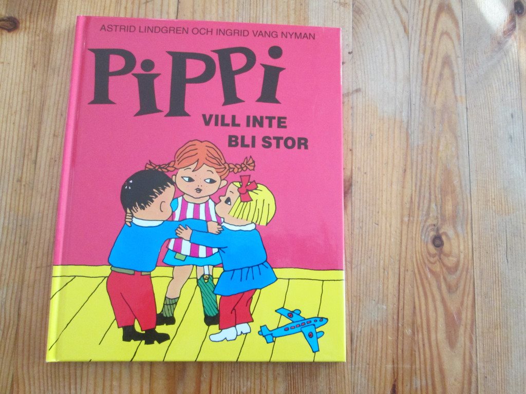 pippi vill inte bli stor pippi vill inte bli stor