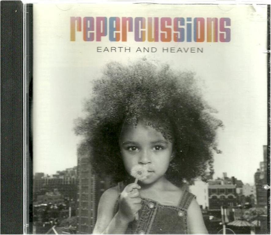 REPERCUSSIONS - EARTH AND HEAVEN