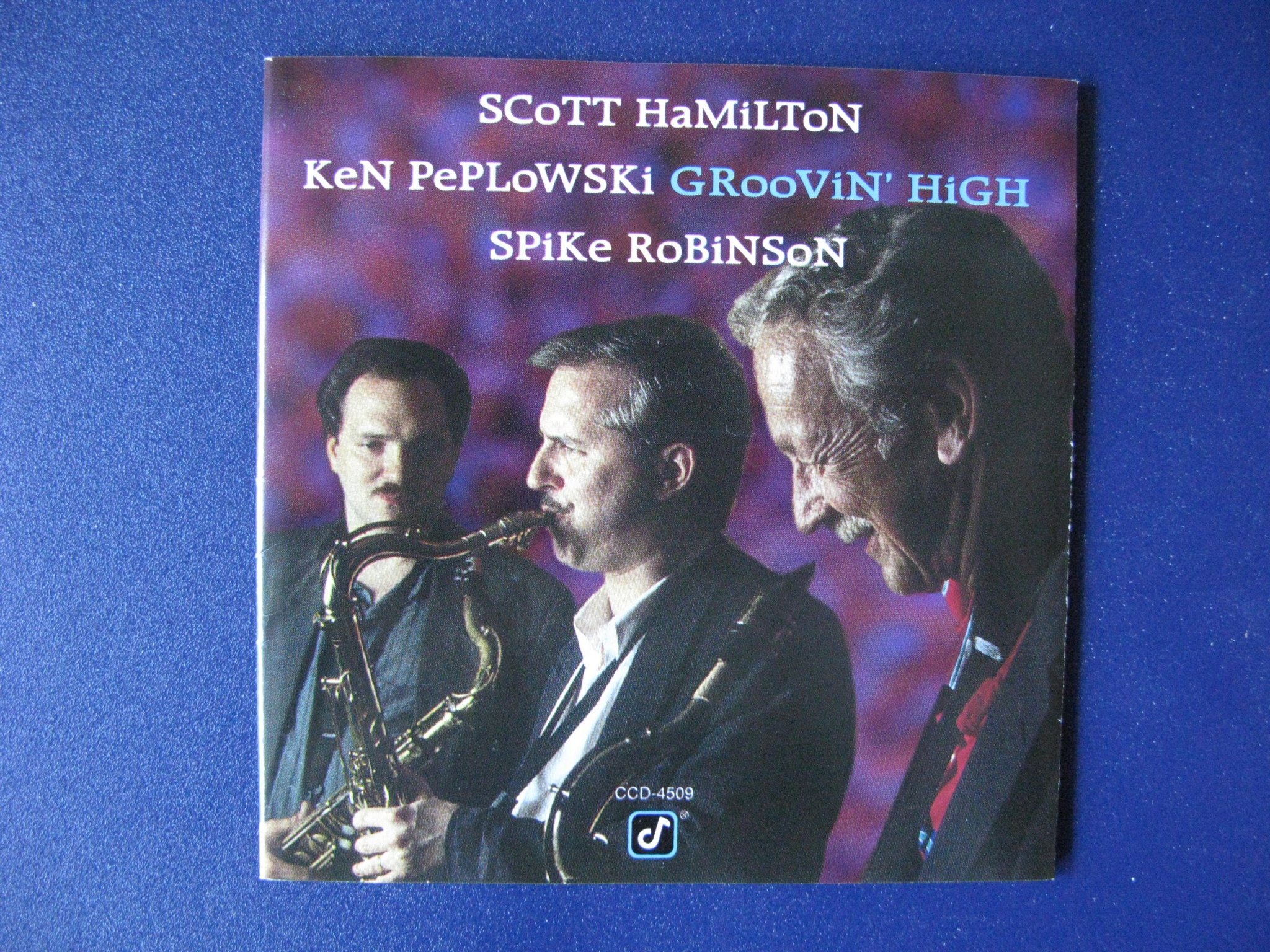 CD SCOTT HAMILTON, KEN PEPLOWSKI, SPIKE ROBINSON GROOVIN` HIGH