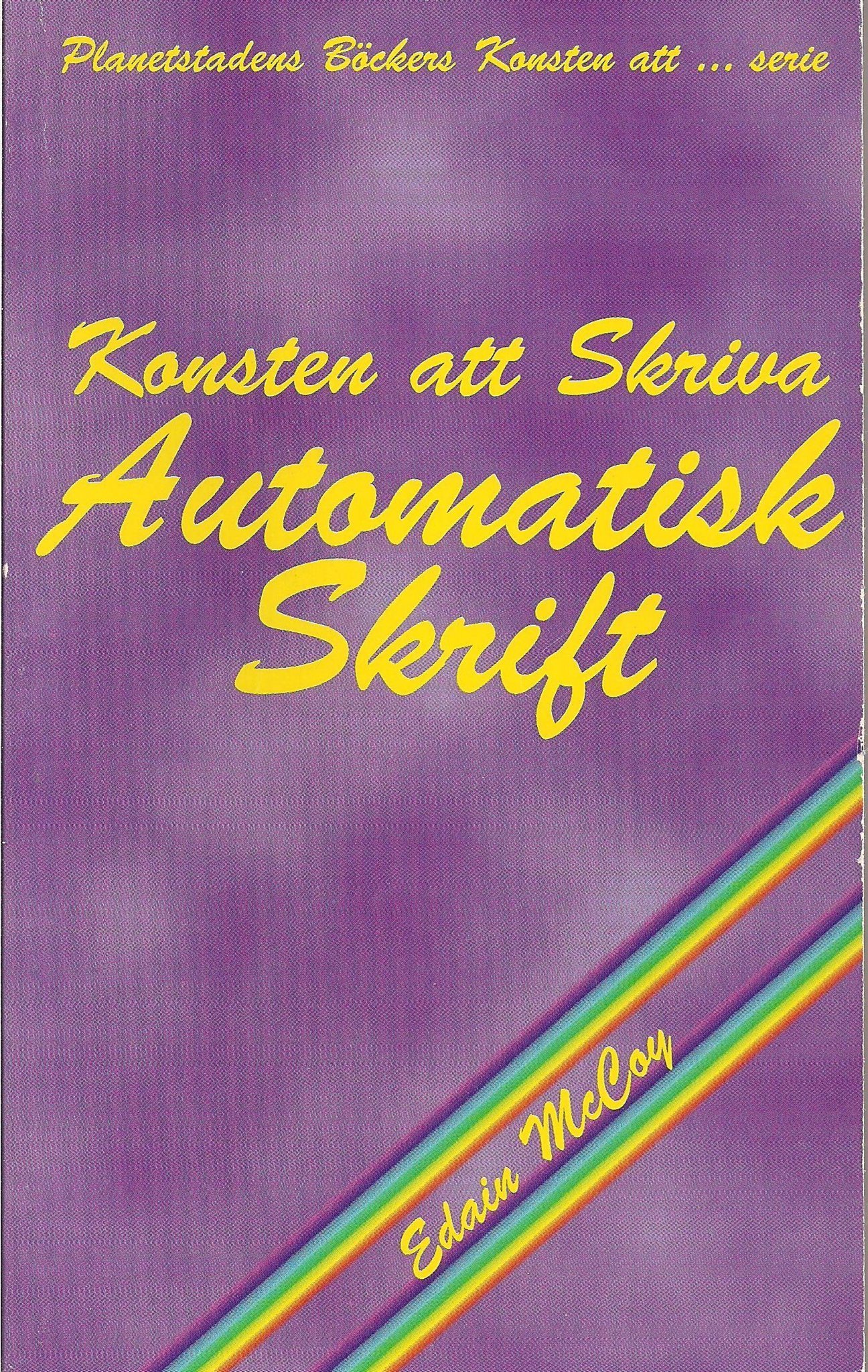 Konsten att skriva automatisk skrift – Edain McCoy