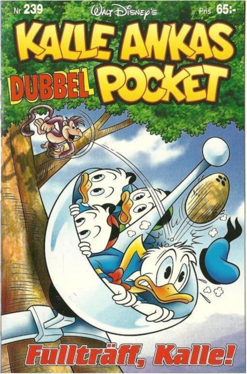 Kalle Ankas Dubbel Pocket Nr. 239 - Fullträff, Kalle!