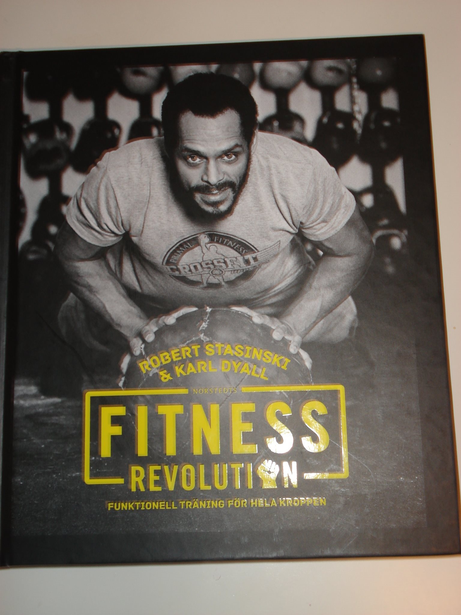 fitnessrevolution funktionell träning för hela kroppen fitnessrevolution funktionell träning för hela kroppen