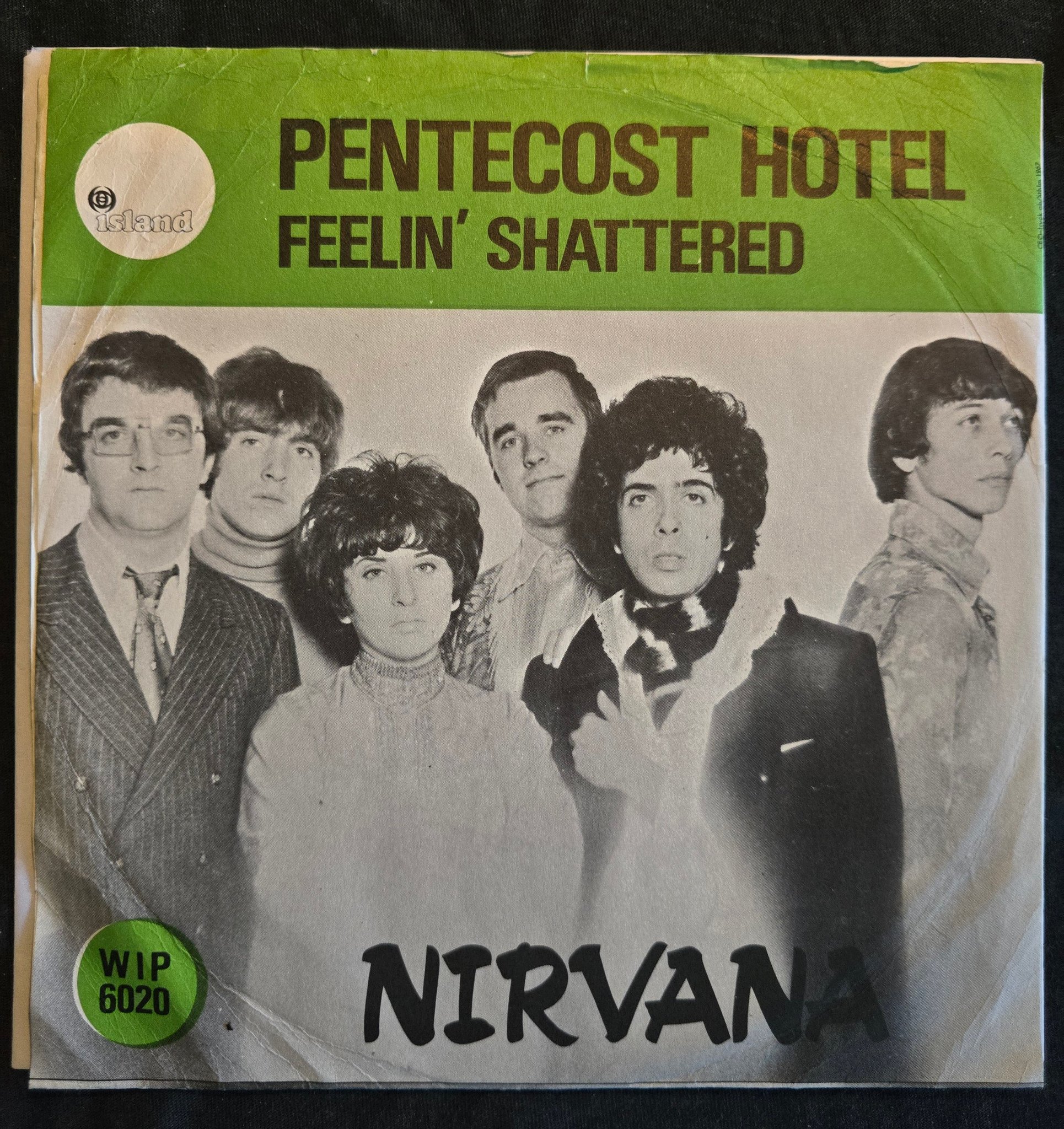 英7” Nirvana Pentecost Hotel / Feelin Shattered WIP6020 	 /00080 NIRVANA: pentecost hotel / feelin' shattered Fontana 7