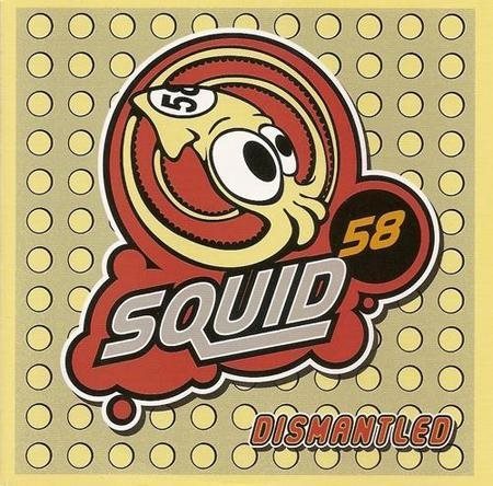 Squid 58 ?? Dismantled - CD NY - FRI FRAKT