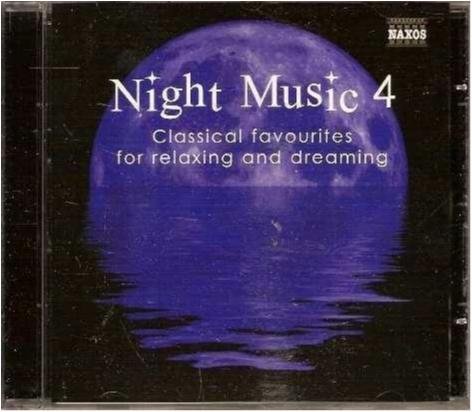 Night music 4 - Classical fav. for relaxing & dreaming - Ny