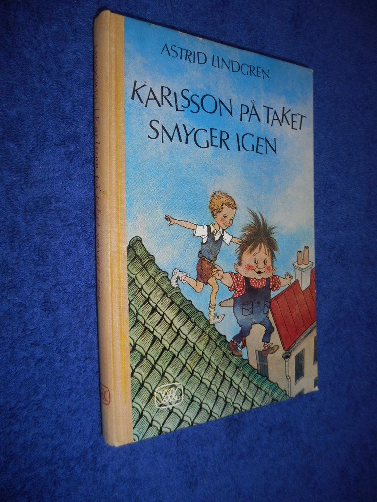 karlsson på taket smyger igen karlsson på taket smyger igen