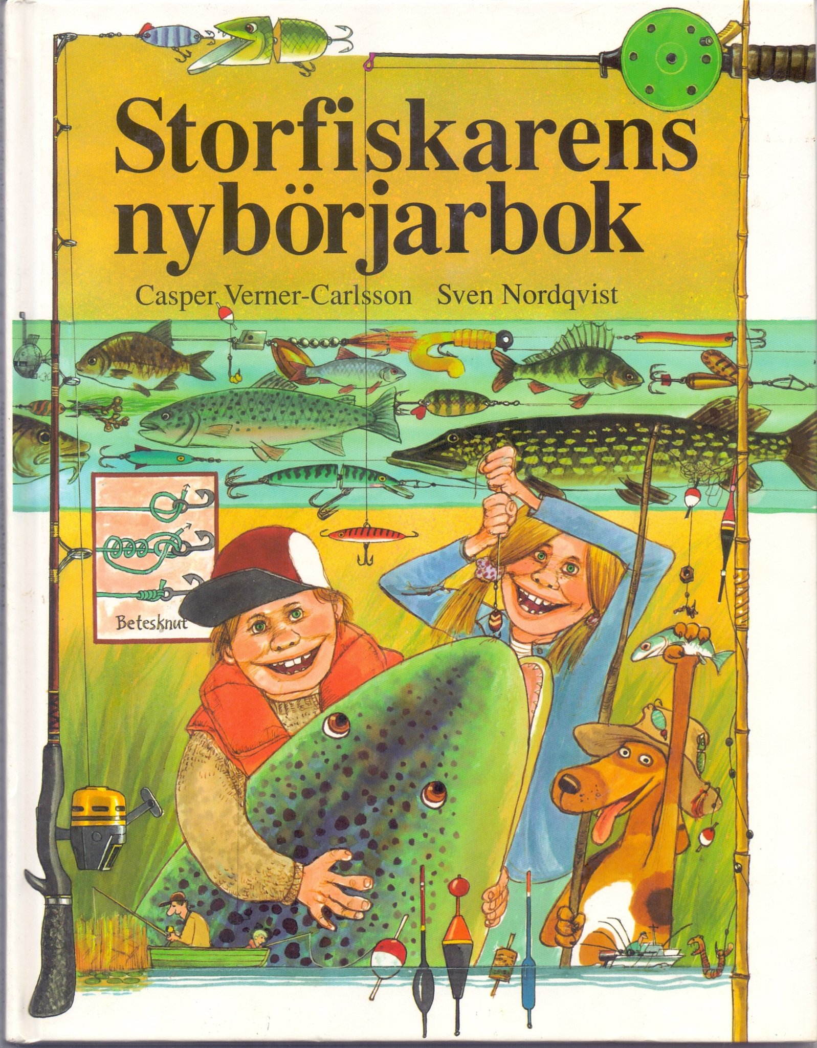 Storfiskarens nybörjarbok av Casper Verner-Carlsson - Sven Nordqvist,1:a upplaga