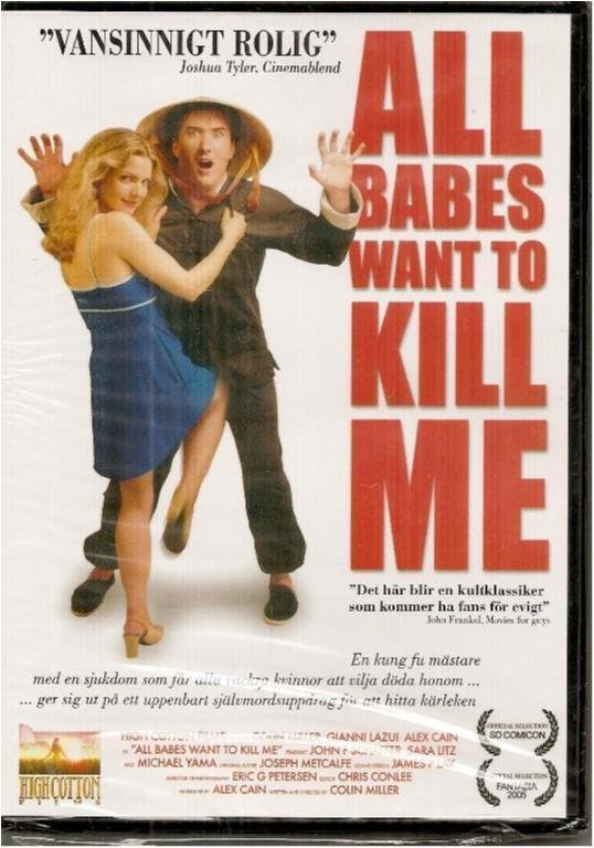 ALL BABES WANT TO KILL ME (INPLASTAT -SVENSKT TEXT)