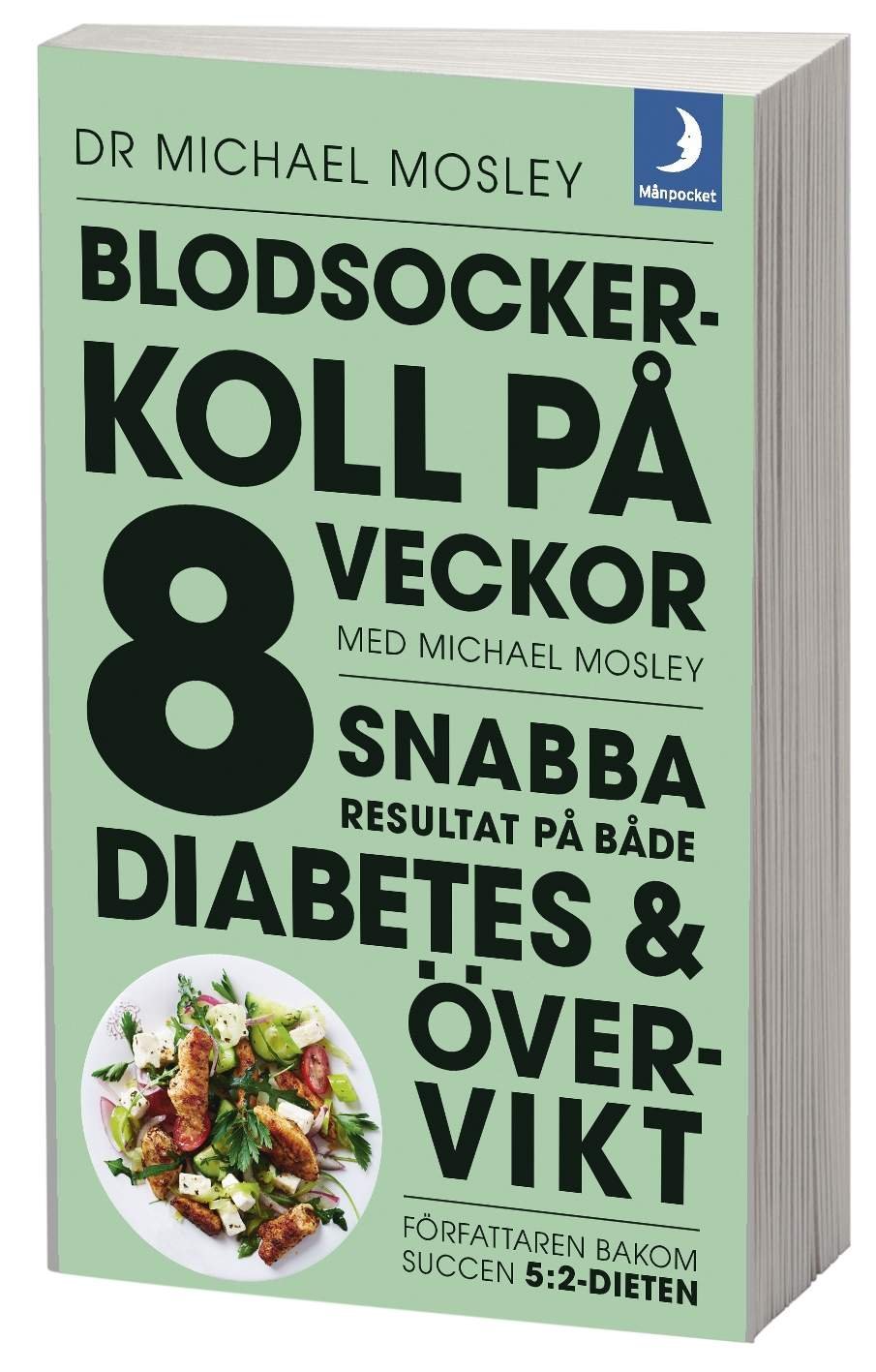 Blodsockerkoll på 8 veckor med Michael Mosley 9789175039701