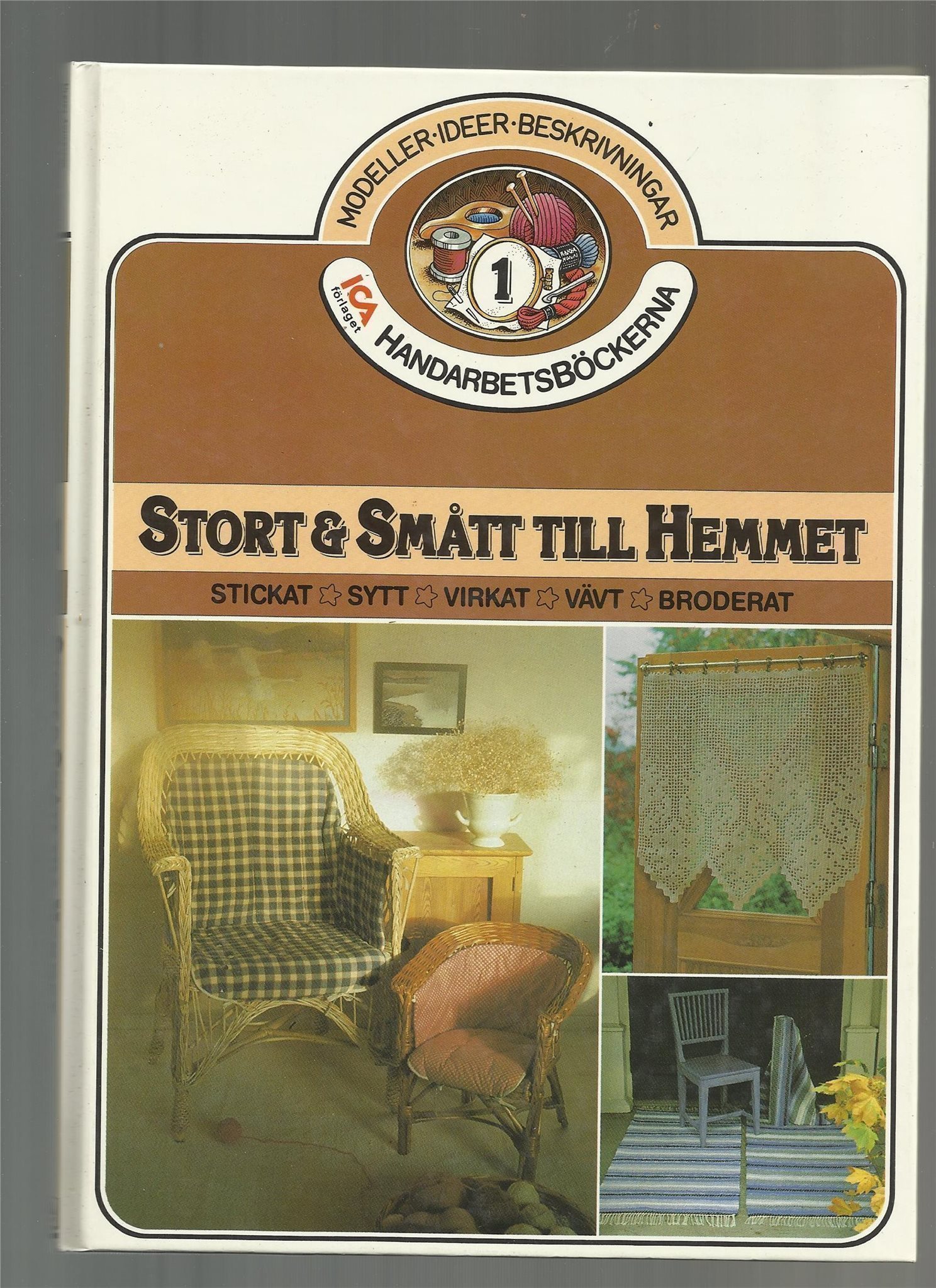Stort och smått till hemmet ica handarbetsböckerna 1982 på tradera ...