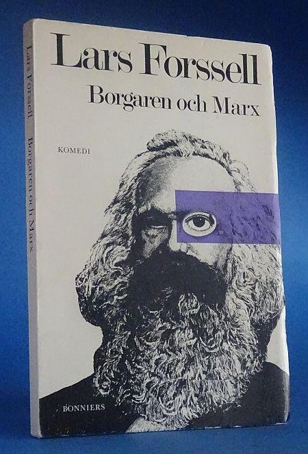 Borgaren och Marx av Lars Forssell . 1970 . en komedi