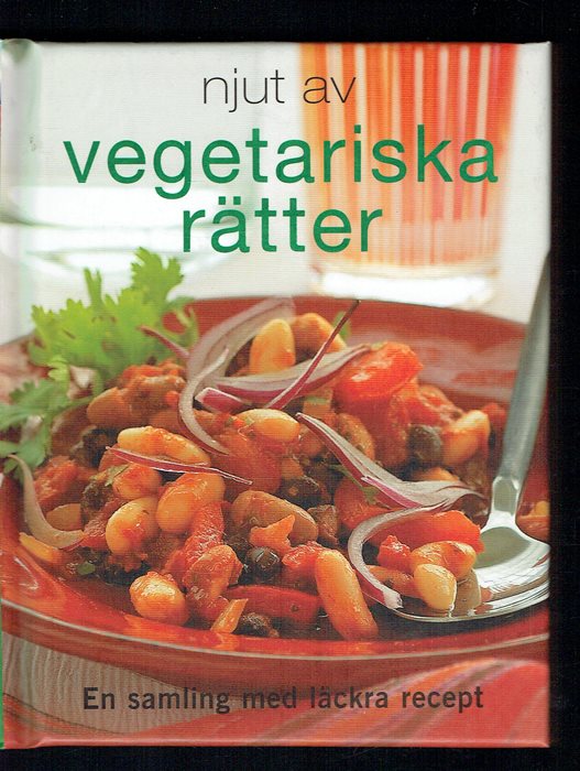 vegetariska rätter en samling med läckra recept