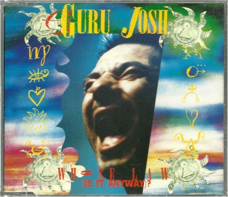 Guru Josh - Whose law (Is it anyway)