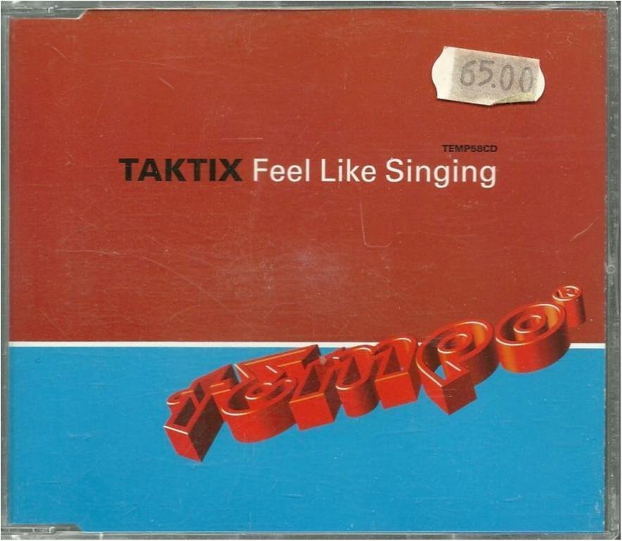 Taktix - Feel like singing - 4 versions