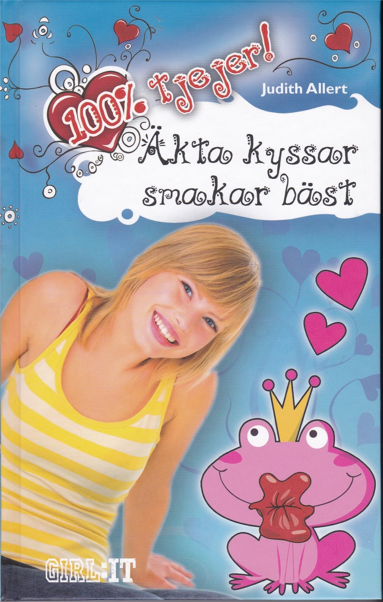 Äkta kyssar smakar bäst - Judith Allert (inbunden, hård pärm)