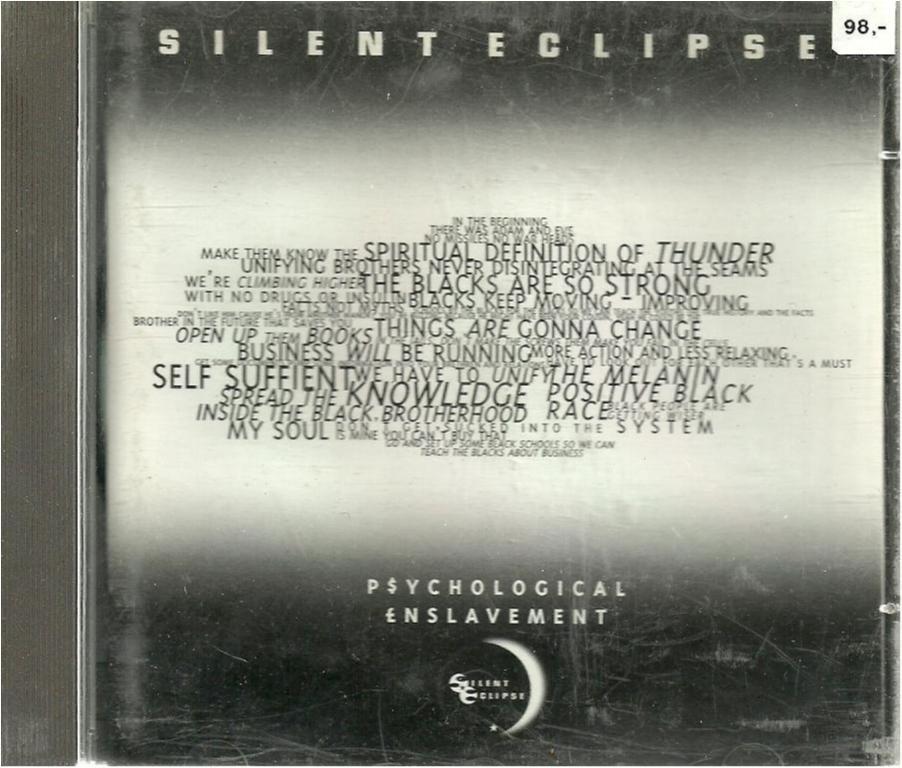 SILENT ECLIPSE - PSYCHOLOGICAL ENSLAVEMENT