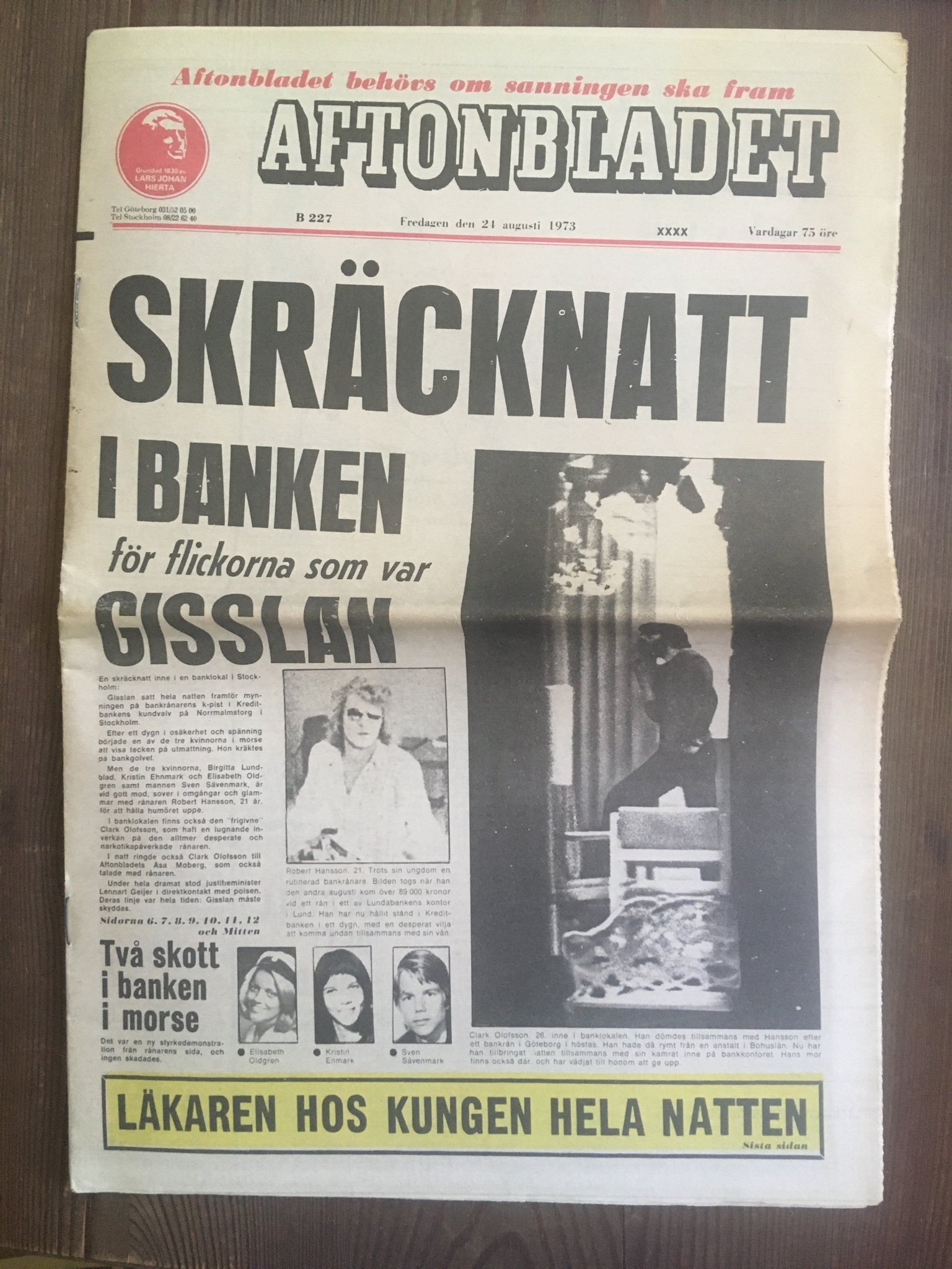 Aftonbladet 24 augusti 1973 Norrmalmstorgsdramat Aftonbladet 24 augusti 1973 Norrmalmstorgsdramat