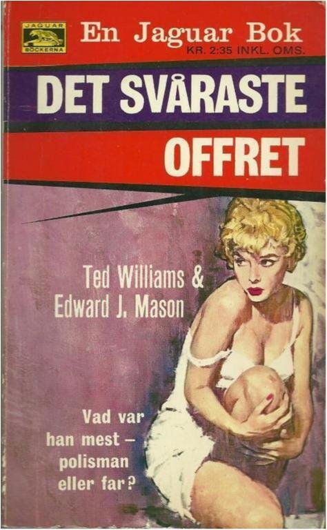 Det svåraste offret - Jaguar bok Nr. 226
