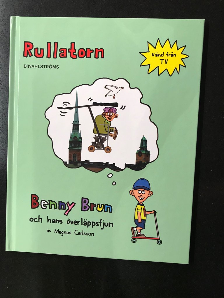Magnus Carlsson - Benny Brun och hans överläppsfjun - Rullatorn