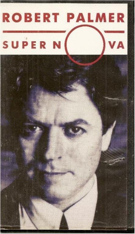 ROBERT PALMER - SUPERNOVA (VHS FILM )