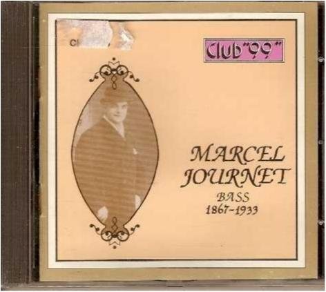 Marcel Journet Bass 1867-1933 - Club 99