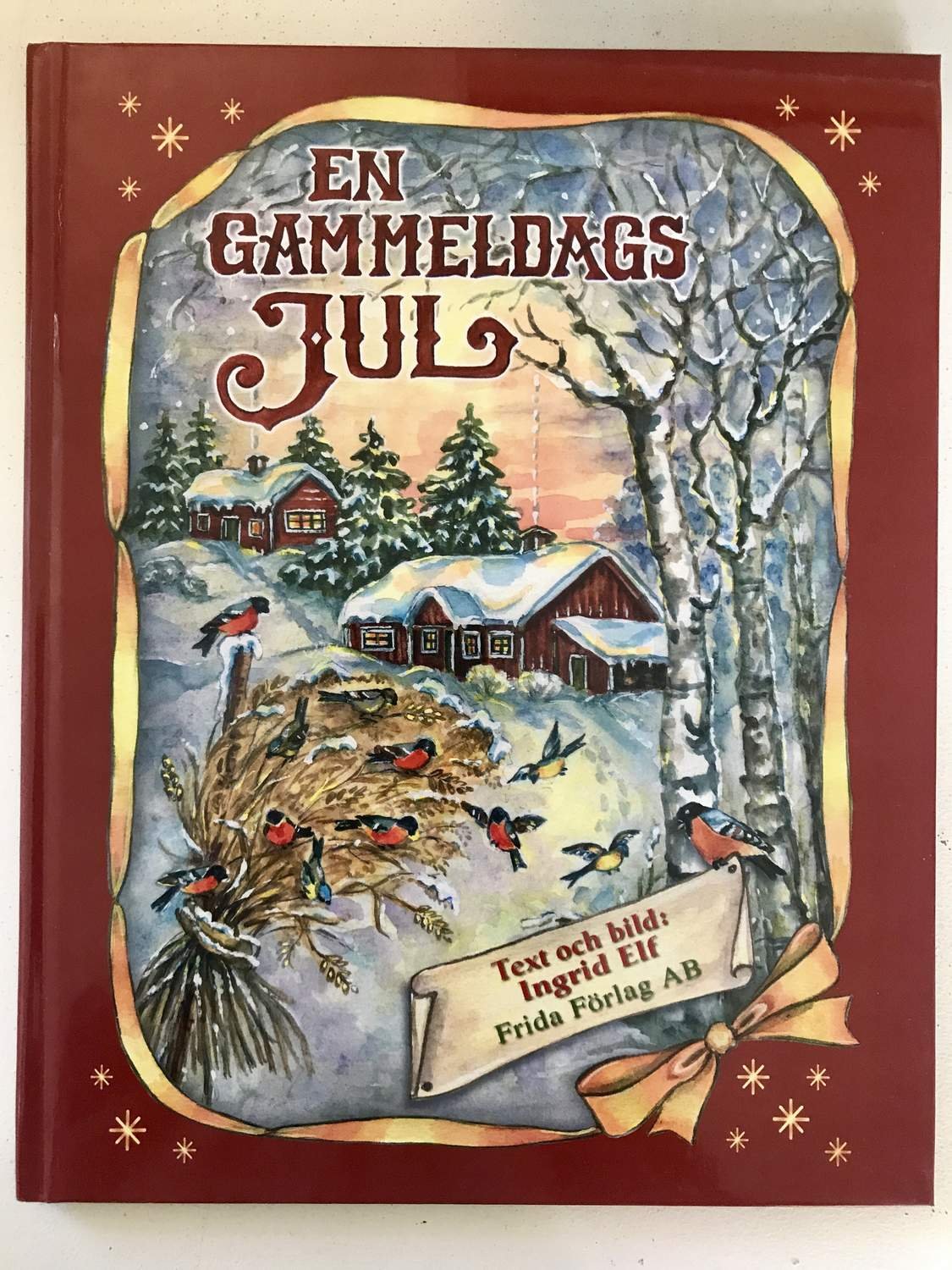 GAMMELDAGS JUL Ingrid Elf 2010 (356032760) ᐈ Haldins_Hylla på Tradera